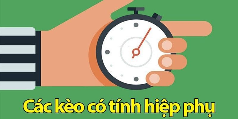 Kèo 1x2 không tính thời gian hiệp phụ